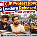 Delhi CJP Protest Row: 3 Leaders Released, Supreme Court Directives
