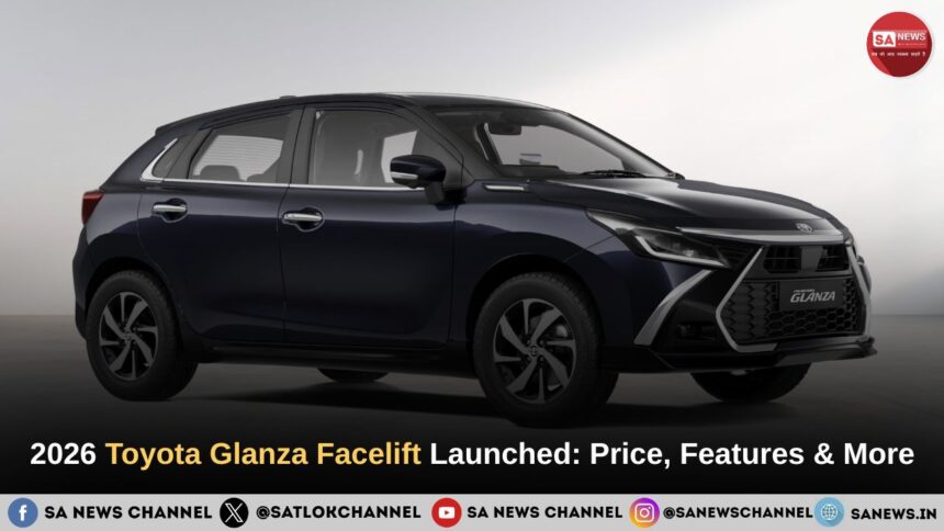2026 Toyota Glanza Facelift Launched: Full Features, Safety, Specs & Price Breakdown