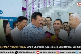 Former MLA Kunwar Pranav Singh Champion Appreciates Sant Rampal Ji’s Service