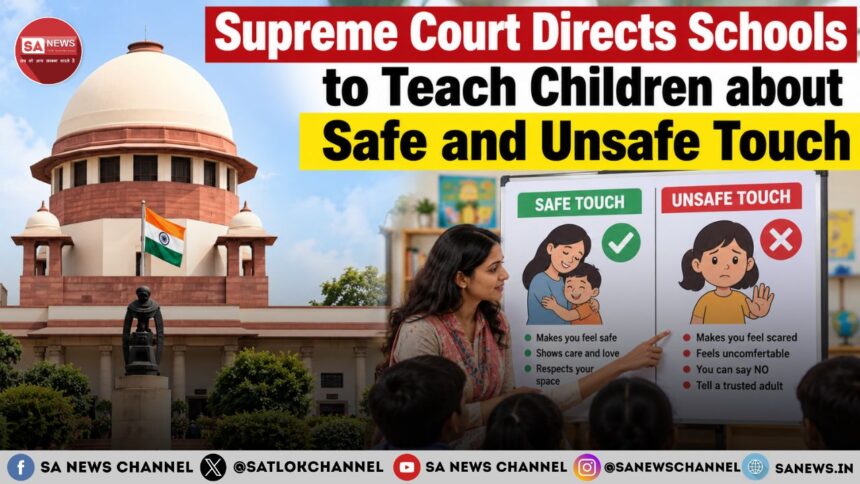 Supreme Court Directs Schools to Teach Children about Safe and Unsafe Touch
