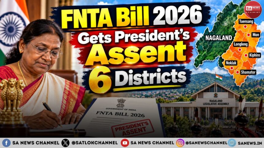FNTA Bill 2026 Gets President’s Assent 6 Districts