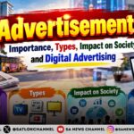 Advertisement: Importance, Types, Impact on Society and Digital Advertising