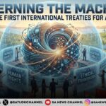 AI Ethics Treaties Governing the Machine Globally